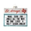 El Arroyo Multi-Colored Make Sure You Jingle All The Way, No One Likes Ornament -Roman Shop 1eb703be fb1b 4472 8c55 6f1348ba3b94